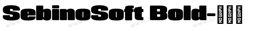 SebinoSoft Bold字体转换